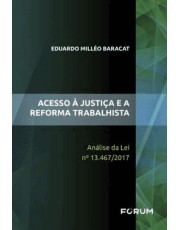 Acesso A Justiça E A Reforma Trabalhista