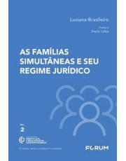 As Familias Simultaneas E Seu Regime Jurídico - 03Ed/21