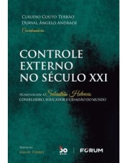 Controle Externo No Século Xxi - Homenagem A Sebastião Helvecio