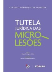 Tutela Jurídica Das Microlesoes - 01Ed/22 Tutela Jurídica Das Microlesoes - 01Ed/22