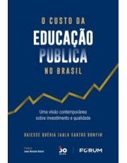 O Custo da Educação Pública no Brasil