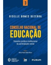 Conselho Nacional De Educação - Desenho Jurídico-Institucional Da Participação Social