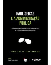 Raul Seixas e a Administração Pública