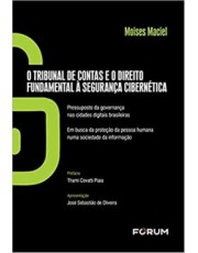 O Tribunal De Contas E O Direito Fundamental A Seguranca Cibernetica