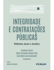 Integridade E Contratações Publicas - Reflexoes Atuais E Desafios - 01Ed/24