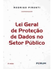 Lei Geral De Proteção De Dados No Setor Público - 02Ed/24 Lei Geral De Proteção De Dados No Setor Público - 02Ed/24