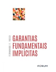 Garantias Fundamentais Implicitas - 01Ed/24