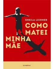 Como Matei Minha Mae