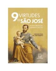 9 Virtudes De São Jose - Novena, Meditações, Ladainha E Orações