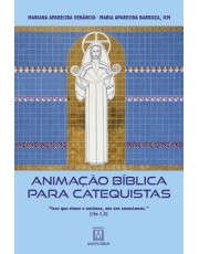 Animação Biblica Para Catequistas - Isso Que Vimos E Ouvimos, Nos Vos Anunciamos