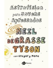 Astrofisica Para Jovens Apressados