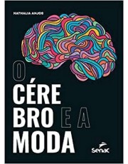 O Cerebro E A Moda