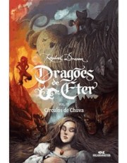 Dragoes De eter - Circulos De Chuva - Volume 3