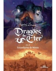 Dragoes De eter - Estandartes De Nevoa - Volume 4
