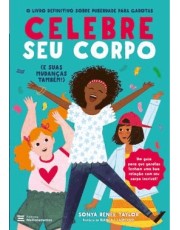 Celebre Seu Corpo (E Suas Mudancas Tambem!)