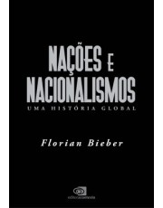 Nações E Nacionalismos - Uma História Global Nações E Nacionalismos - Uma História Global
