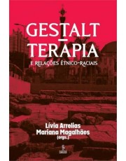 Gestalt-Terapia E Relações etnico-Raciais