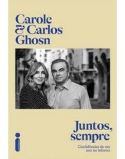 Juntos, Sempre - Confidencias Sobre Um Ano No Inferno