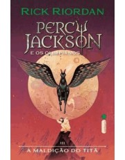 Percy Jackson E Os Olimpianos - Vol. Iii - A Maldição Do Tita