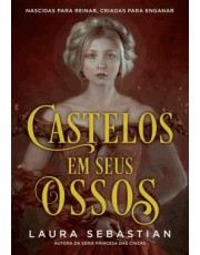 Castelos Em Seus Ossos (Castelos Em Seus Ossos - Livro 1) Castelos Em Seus Ossos (Castelos Em Seus Ossos - Livro 1)