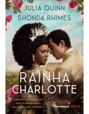 Rainha Charlotte - A História De Amor Que Veio Antes Dos Bridgertons E Que Mudou A Alta Sociedade... Rainha Charlotte - A História De Amor Que Veio Antes Dos Bridgertons E Que Mudou A Alta Sociedade...