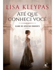 Ate Que Conheci Você