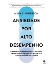 Ansiedade Por Alto Desempenho