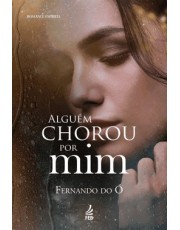 Alguem Chorou Por Mim