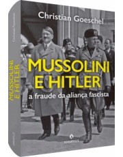 Mussolini E Hitler Mussolini E Hitler