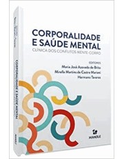 Corporalidade E Saúde Mental - Clínica Dos Conflitos Mente-Corpo