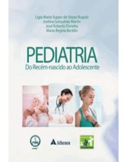 Pediatria – Do Recem - Nascido Ao Adolescente Pediatria – Do Recem - Nascido Ao Adolescente