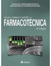 Helou, Cimino E Daffre: Farmacotecnica - 2 Ed