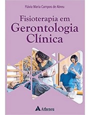 Fisioterapia Em Gerontologia Clinica