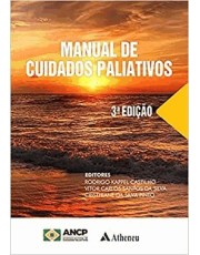 Manual De Cuidados Paliativos Da Academia Nacional De Cuidados Paliativos (Ancp) - 3 Ed