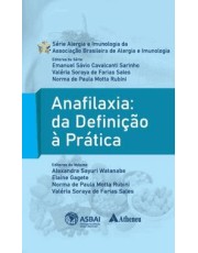 Anafilaxia: Da Definição A Prática