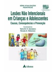 Lesoes Não Intencionais Em Criancas E Adolescentes - Causas, Consequencias E Prevenção