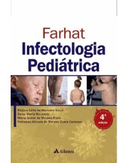 Farhat Infectologia Pediatrica - 04Ed/24