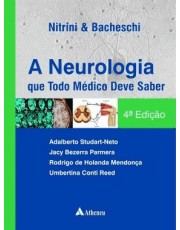 A Neurologia Que Todo Médico Deve Saber - 04Ed/24