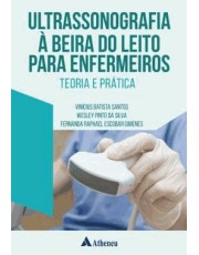 Ultrassonografia A Beira Do Leito Para Enfermeiros Teoria E Prática