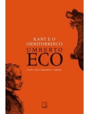 Kant E O Ornitorrinco - Ensaios Sobre Linguagem E Cognição