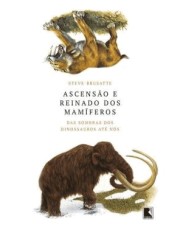 Ascensão E Reinado Dos Mamiferos