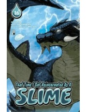 That Time I Got Reincarnated As A Slime - Vol. 16