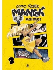 Como Fazer Manga - Vol. 02