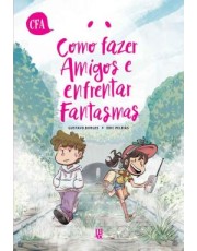 Como Fazer Amigos E Enfrentar Fantasmas