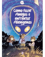 Como Fazer Amigos E Enfrentar Alienigenas
