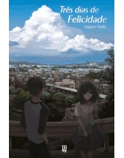 Três Dias De Felicidade