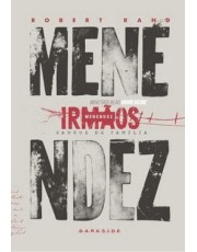 Irmãos Menendez - Sangue De Familia