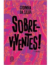 Sobre-Viventes! Sobre-Viventes!