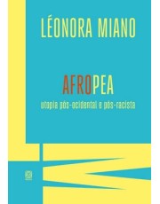Afropea - Utopia Pos-Ocidental E Pos-Racista