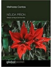 Os Melhores Contos De Nelida Piñon - Seleção De Miguel Sanches Neto